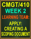 CMGT/410 Week 2 Creating a Scoping Document